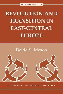 Revolution And Transition In East-central Europe