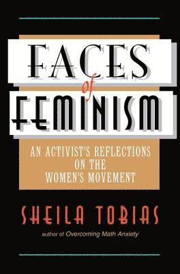 Sheila Tobias - Faces Of Feminism, Häftad