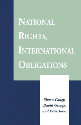 David George, Prof. Peter Jones, Simon Caney, David George, Peter Jones, Simon Caney - National Rights, International Obligations, Häftad