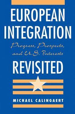 European Integration Revisited 1