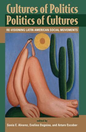 Sonia E Alvarez - Cultures Of Politics/politics Of Cultures, Häftad