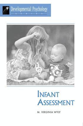 M. Virginia Wyly - Infant Assessment, Häftad