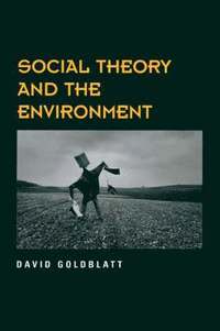 bokomslag Social Theory And The Environment