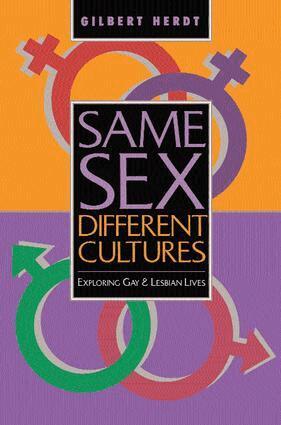 Gilbert H Herdt - Same Sex, Different Cultures, Häftad