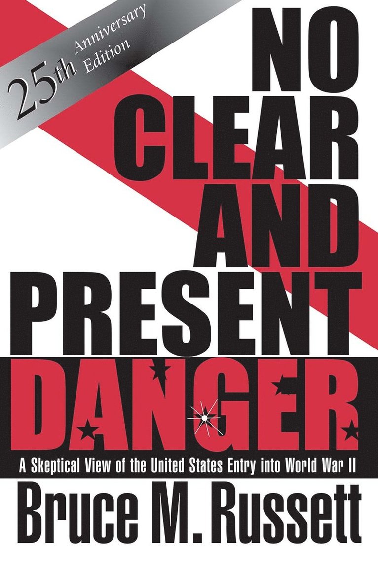 Bruce M Russett, Bruce M. Russett - No Clear And Present Danger, Häftad