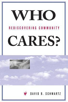 David B Schwartz - Who Cares?, Häftad