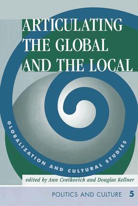 Ann Cvetkovich, Douglas Kellner - Articulating The Global And The Local, Häftad