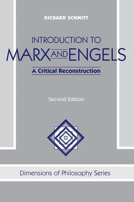 Richard Schmitt - Introduction To Marx And Engels, Häftad