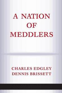 bokomslag A Nation Of Meddlers