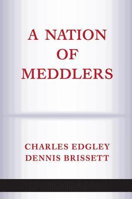 A Nation Of Meddlers 1