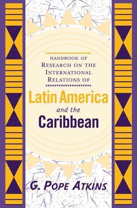 bokomslag Handbook Of Research On The International Relations Of Latin America And The Caribbean