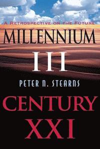 bokomslag Millennium III, Century Xxi