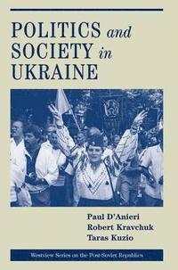 bokomslag Politics And Society In Ukraine