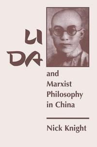bokomslag Li Da And Marxist Philosophy In China