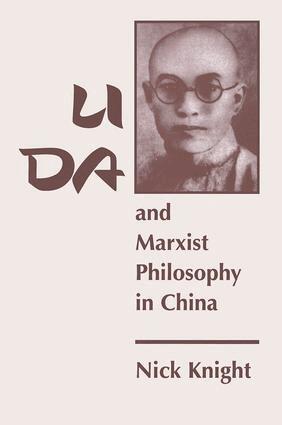 Nick Knight - Li Da And Marxist Philosophy In China, Häftad