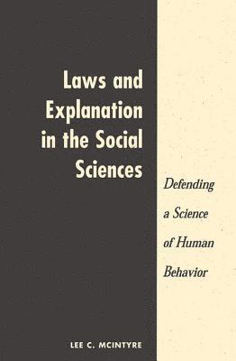 Laws And Explanation In The Social Sciences 1