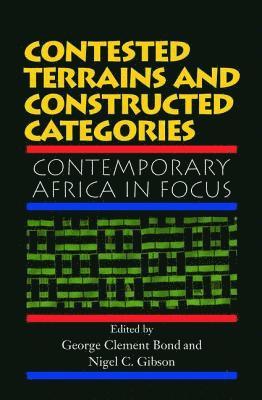 Contested Terrains And Constructed Categories 1