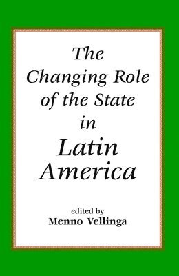 Changing Role Of The State In Latin America