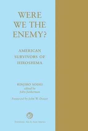 bokomslag Were We The Enemy? American Survivors Of Hiroshima