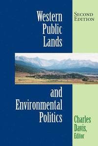bokomslag Western Public Lands And Environmental Politics, Second Edition