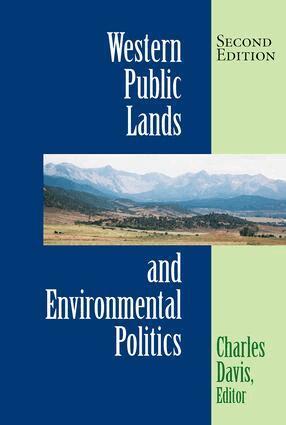 Charles Davis - Western Public Lands And Environmental Politics, Second Edition, Häftad