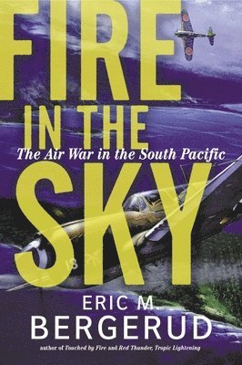 Eric M. Bergerud - Fire In The Sky, Häftad