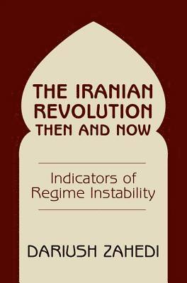 bokomslag The Iranian Revolution Then And Now