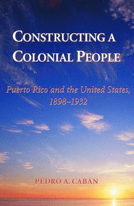 bokomslag Constructing A Colonial People
