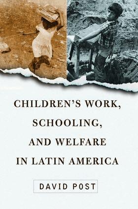 David Post - Children's Work, Schooling, And Welfare In Latin America, Häftad
