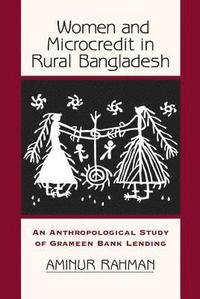 bokomslag Women And Microcredit In Rural Bangladesh