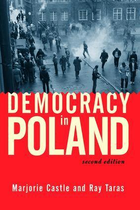 Marjorie Castle, Raymond Taras - Democracy In Poland, Häftad