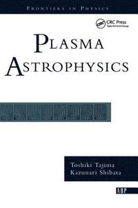 bokomslag Plasma Astrophysics