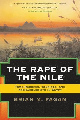 Brian Fagan - Rape of the Nile, Häftad