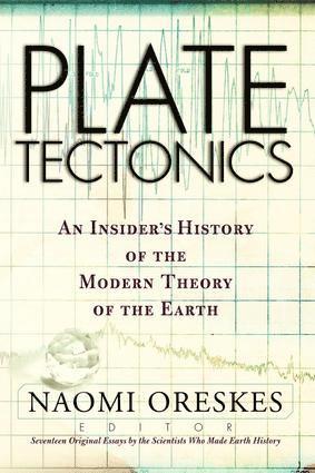 Naomi Oreskes - Plate Tectonics, Häftad