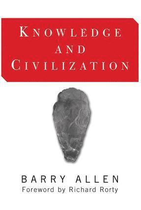 bokomslag Knowledge And Civilization