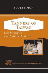 bokomslag Tanners of Taiwan
