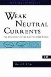 bokomslag Weak Neutral Currents