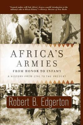 Robert Edgerton, Robert B. Edgerton, Steve Catalano - Africa's Armies, Häftad