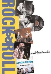 bokomslag Rock and Roll: A Social History, Second Edition