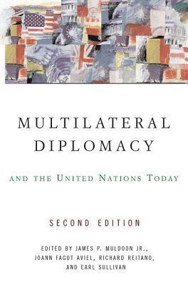 Multilateral Diplomacy and the United Nations Today 1
