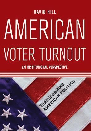 bokomslag American Voter Turnout