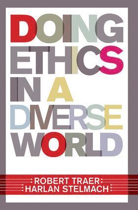 bokomslag Doing Ethics In A Diverse World