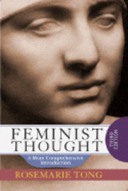bokomslag Feminist Thought: A More Comprehensive Introduction