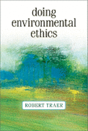 bokomslag Doing Environmental Ethics