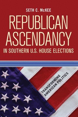 Republican Ascendancy in Southern U.S. House Elections 1