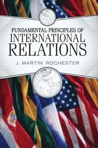 bokomslag Fundamental Principles of International Relations