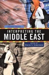 bokomslag Interpreting the Middle East