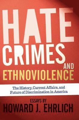 bokomslag Hate Crimes and Ethnoviolence