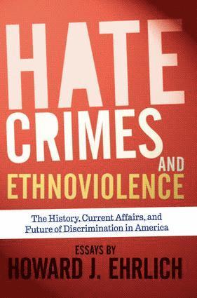 Howard J Ehrlich, Howard J. Ehrlich - Hate Crimes and Ethnoviolence, Häftad