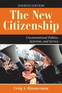 bokomslag The New Citizenship, 4th Edition